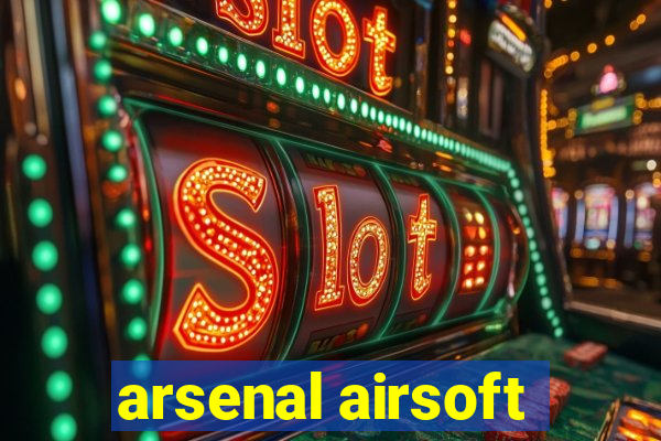 arsenal airsoft